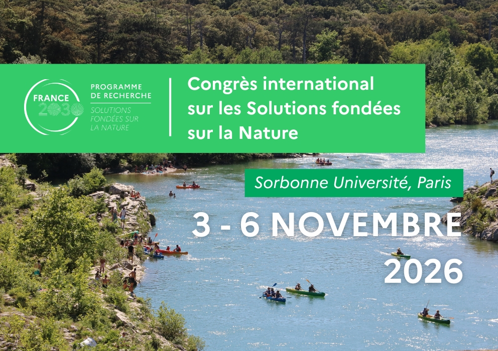  Save the date : Congrès international sur les Solutions fondées sur la Nature du 3 au 6 novembre 2026 