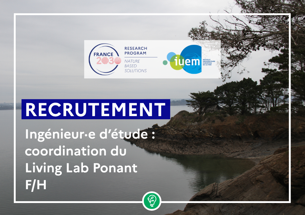  L&rsquo;équipe nationale recrute ! Un·e Ingénieur·e d’étude pour la coordination du Living Lab Ponant 