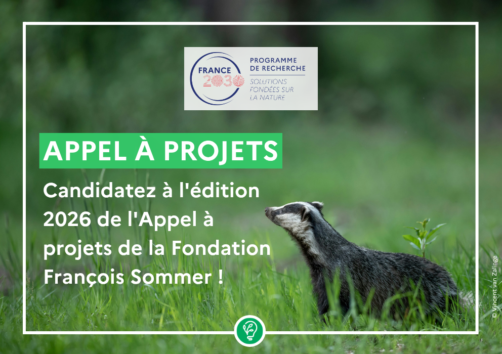  Candidatez à l&rsquo;édition 2026 de l&rsquo;Appel à projets de la Fondation François Sommer ! 